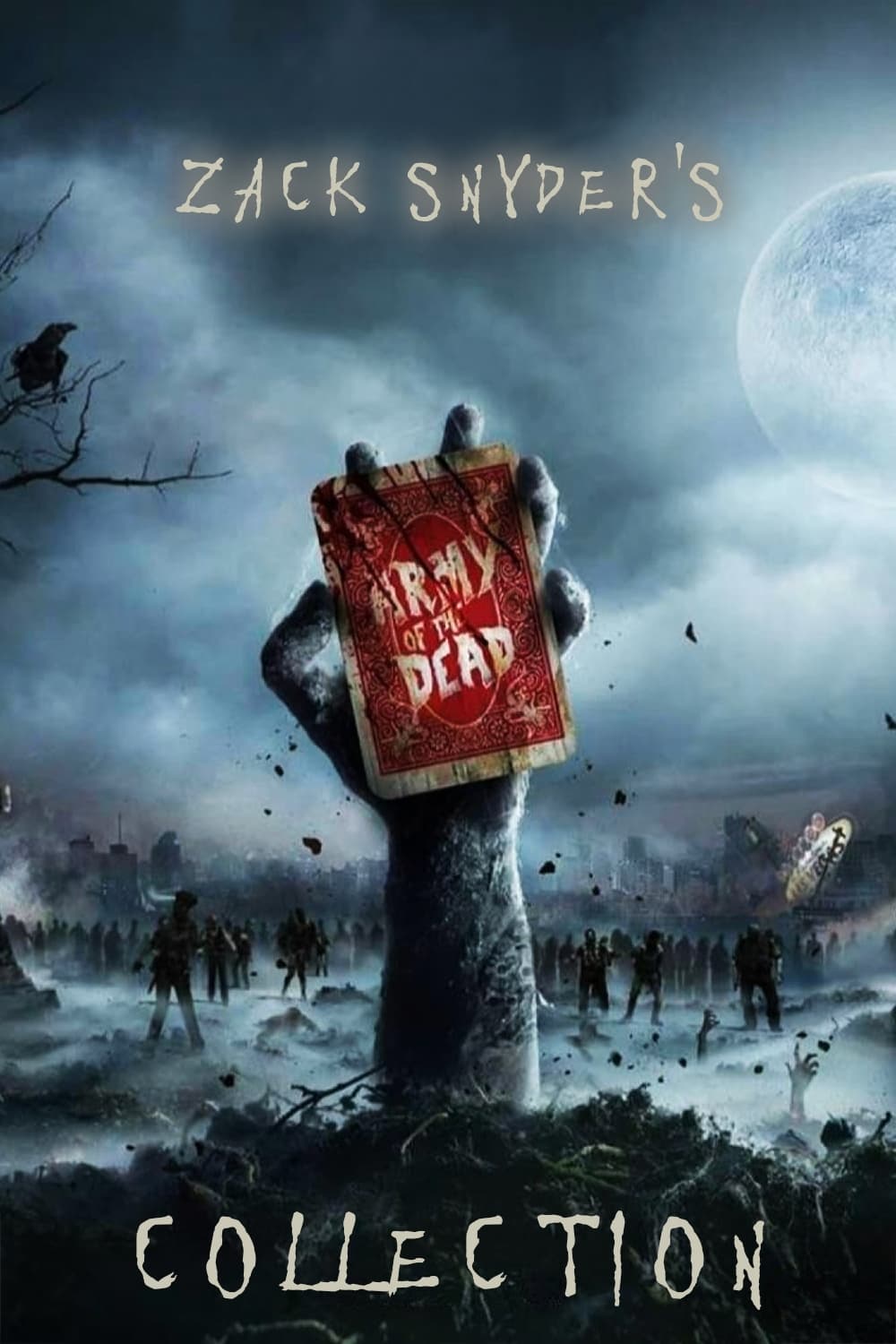 Army of the Dead Collection [242647] (A1635645883) (Movies) --Plex--